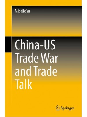 China-US Trade War and Trade Talk