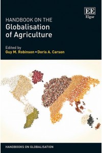 Handbook on the Globalisation of Agriculture - Handbooks on Globalisation