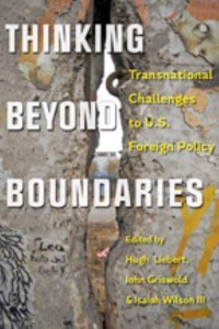 Thinking Beyond Boundaries Transnational Challenges to U.S. Foreign Policy