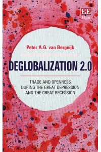 Deglobalization 2.0 Trade and Openness During the Great Depression and the Great Recession