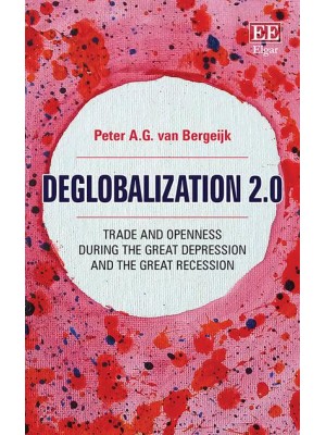 Deglobalization 2.0 Trade and Openness During the Great Depression and the Great Recession