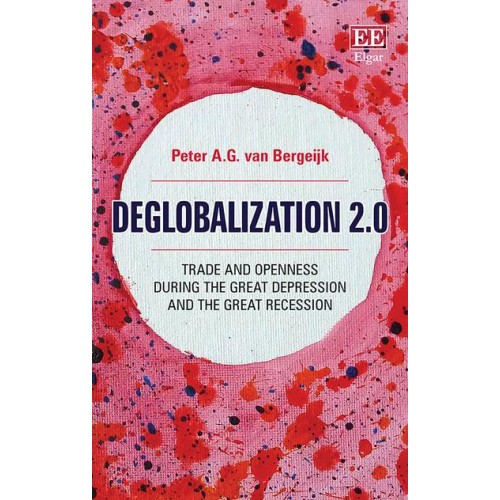 Deglobalization 2.0 Trade and Openness During the Great Depression and the Great Recession