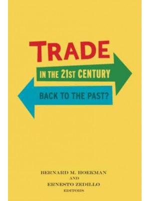 Trade in the 21st Century Back to the Past?