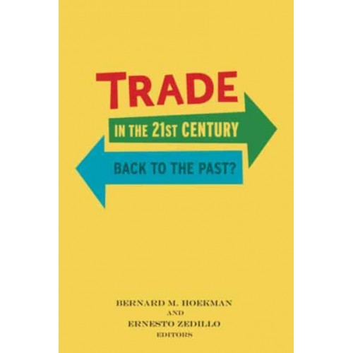Trade in the 21st Century Back to the Past?