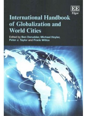 International Handbook of Globalization and World Cities