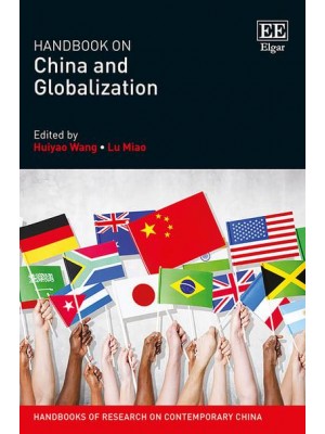 Handbook on China and Globalization - Handbooks of Research on Contemporary China