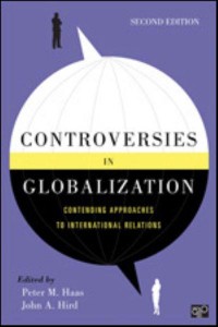 Controversies in Globalization Contending Approaches to International Relations