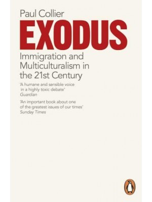 Exodus Immigration and Multiculturalism in the 21st Century