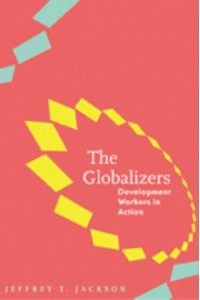 Globalizers - Johns Hopkins Studies in Globalization