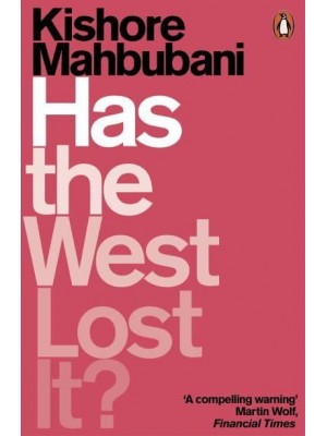 Has the West Lost It? A Provocation - Penguin Economics