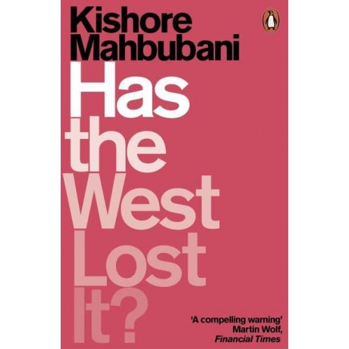 Has the West Lost It? A Provocation - Penguin Economics