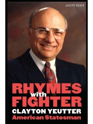 Rhymes With Fighter Clayton Yeutter, American Statesman