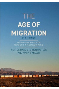 The Age of Migration International Population Movements in the Modern World
