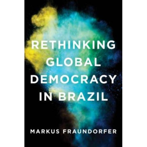 Rethinking Global Democracy in Brazil