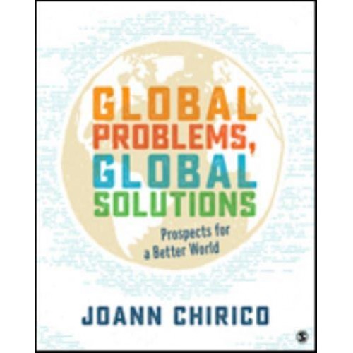 Global Problems, Global Solutions Prospects for a Better World