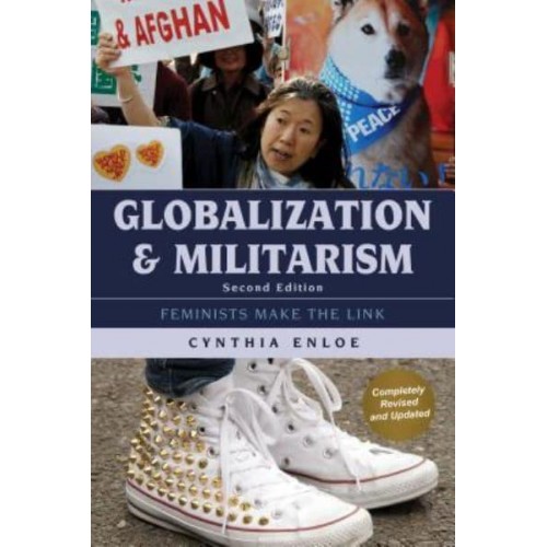 Globalization and Militarism Feminists Make the Link - Globalization