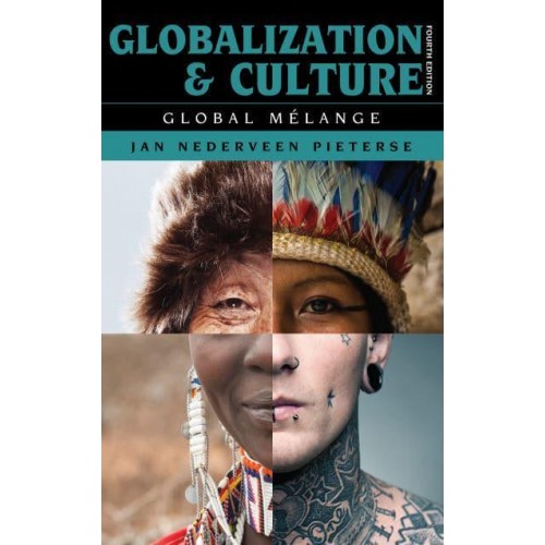 Globalization and Culture Global Mélange - Globalization