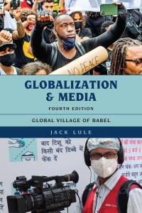 Globalization and Media Global Village of Babel - Globalization