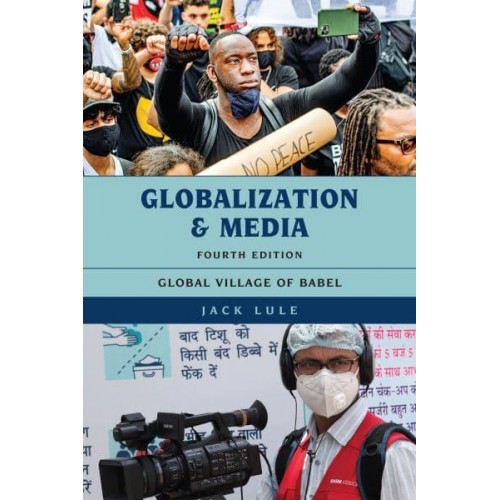 Globalization and Media Global Village of Babel - Globalization