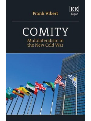 Comity Multilateralism in the New Cold War