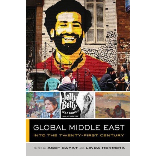 Global Middle East Into the Twenty-First Century - Global Square