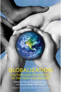 Globalization Culture and Education in the New Millennium