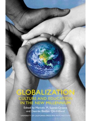 Globalization Culture and Education in the New Millennium