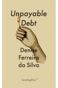 Unpayable Debt - Sternberg Press / The Antipolitical