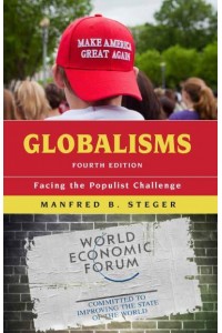 Globalisms Facing the Populist Challenge - Globalization