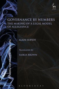 Governance by Numbers The Making of a Legal Model of Allegiance - Hart Studies in Comparative Public Law