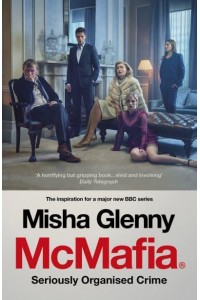 McMafia Seriously Organised Crime