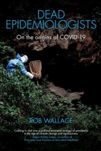 Dead Epidemiologists On the Origins of COVID-19