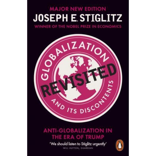 Globalization and Its Discontents Revisited Anti-Globalization in the Era of Trump