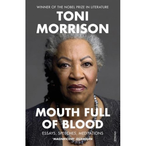 Mouth Full of Blood Essays, Speeches, Meditations