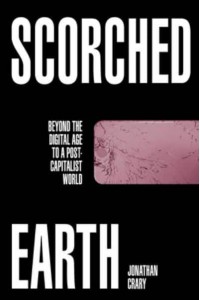 Scorched Earth Beyond the Digital Age to a Post-Capitalist World