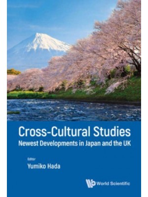 Cross-Cultural Studies Newest Developments in Japan and the UK