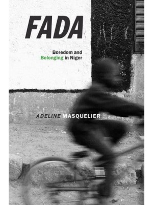 Fada Boredom and Belonging in Niger