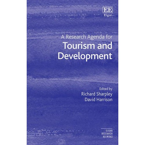 A Research Agenda for Tourism and Development - Elgar Research Agendas
