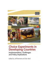 Choice Experiments in Developing Countries Implementation, Challenges and Policy Implications