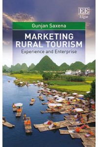 Marketing Rural Tourism Experience and Enterprise