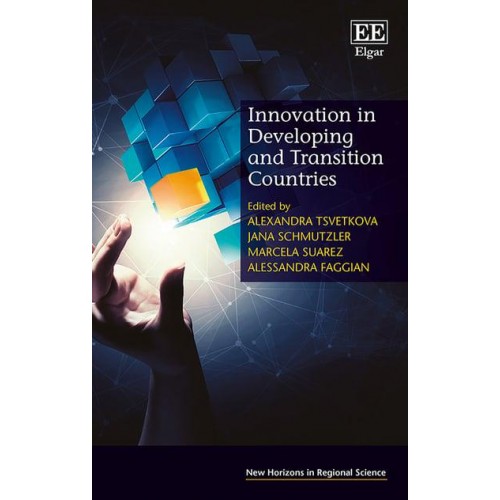 Innovation in Developing and Transition Countries - New Horizons in Regional Science