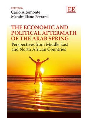 The Economic and Political Aftermath of the Arab Spring Perspectives from Middle East and North African Countries