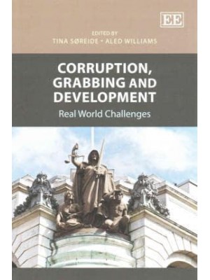 Corruption, Grabbing and Development Real World Challenges