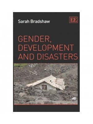 Gender, Development and Disasters