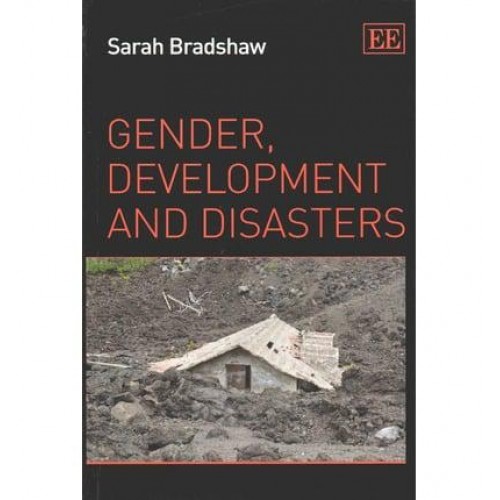 Gender, Development and Disasters