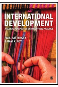 International Development A Global Perspective on Theory and Practice