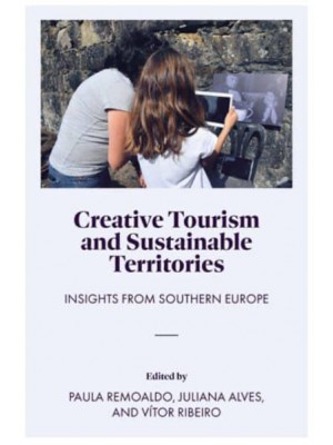 Creative Tourism and Sustainable Territories Insights from Southern Europe