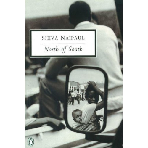 North of South An African Journey - Penguin Twentieth-Century Classics