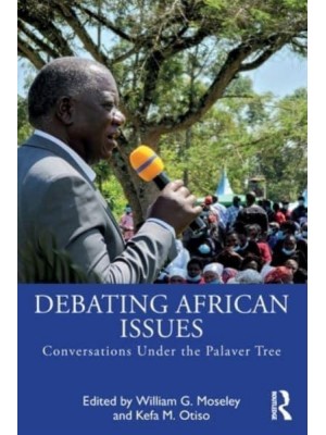Debating African Issues Conversations Under the Palaver Tree