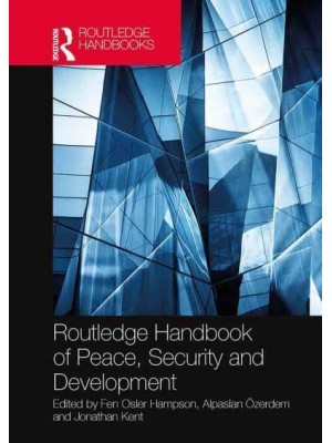 Routledge Handbook of Peace, Security and Development